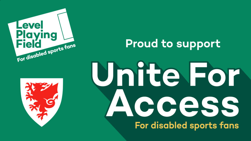 A graphic with a green background with the text Level Playing Field for disabled sports fans. Proud to support Unite for Access. For disabled sports fans.'